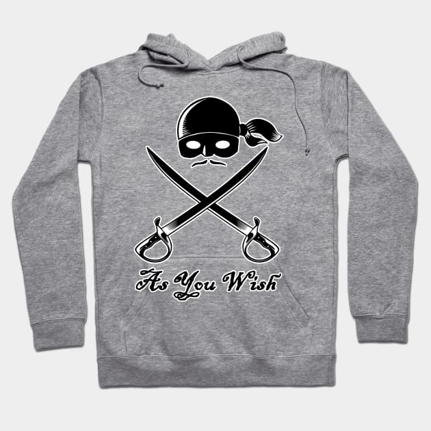 As You Wish Hoodie by ArtbyMyz